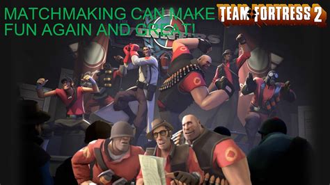 tf2 matchmaking release